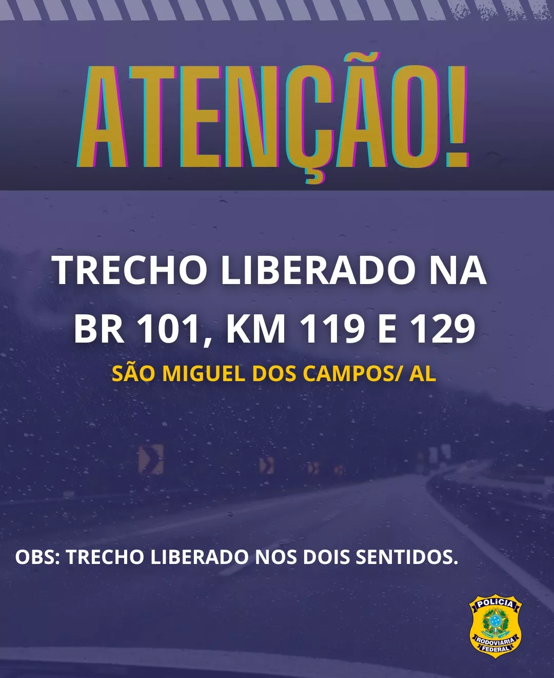 Após manutenção, trechos da BR-101, em São Miguel dos Campos, são liberados